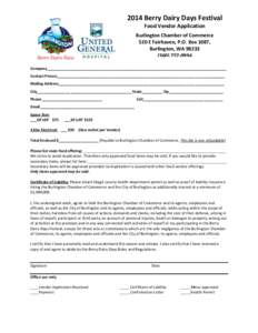 2014 Berry Dairy Days Festival Food Vendor Application Burlington Chamber of Commerce 520 E Fairhaven, P.O. Box 1087, Burlington, WA[removed]0994