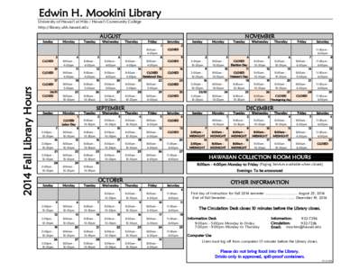 Edwin H. Mookini Library University of Hawai‘i at Hilo / Hawai‘i Community College http://library.uhh.hawaii.edu AUGUST Sunday