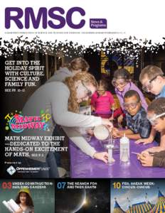 A Quarterly Publication of Science and tech fun for everyone • December/January/February/2013–14  Get into the