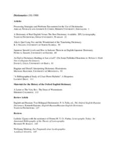 Dictionaries[removed]Articles Processing Strategies and Problems Encountered in the Use of Dictionaries. ABIGAIL NEUBACH AND ANDREW D. COHEN, HEBREW UNIVERSITY, JERUSALEM. 1 A Dictionary of Real English Versus The Best