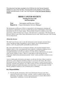 This document has been provided to the ICISG by the Irish Cancer Society’s Helpline for use in this Tool Box. The document is the property of Irish Cancer Society and permission to use it can only be given by the Irish