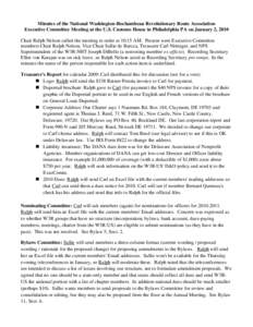 Minutes of the National Washington-Rochambeau Revolutionary Route Association Executive Committee Meeting at the U.S. Customs House in Philadelphia PA on January 2, 2010 Chair Ralph Nelson called the meeting to order at 