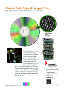 Channel Code Copy of Compact Discs CDs auf unkonventionelle Weise retten und archivieren Micrograph of a CD-ROM made with an atomic force microscope (deflection mode)