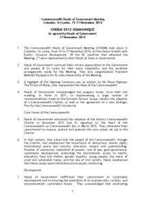 Commonwealth Heads of Government Meeting Colombo, Sri Lanka, 15-17 November 2013 CHOGM 2013 COMMUNIQUÉ As agreed by Heads of Government 17 November 2013