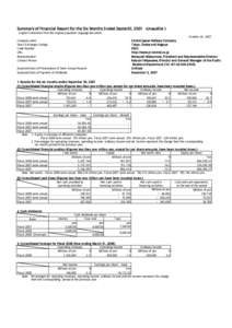 Summary of Financial Report for the Six Months Ended September 30, 2007 （Unaudited） English translation from the original Japanese-language document October 26, 2007 Central Japan Railway Company Tokyo, Osaka and N