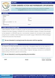 FICHE I  Version française au verso CITIZEN-ORIENTED ACTION AND PARTNERSHIPS OPPORTUNITIES This form duely completed has the value of a purchase order to send by Fax or Email latest