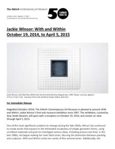 Jackie Winsor: With and Within October 19, 2014, to April 5, 2015 Jackie Winsor, Inset Wall Piece White Face One Inch Grid with Grey Stepped Inset, 1995. Plaster, concrete, pigment. 17 (h) x 17 (w) x 5 (d). Courtesy of t