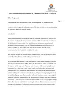 Tony Nicholson Speech on the Future of the Community Welfare Sector 27 May[removed]Acknowledgements Page | 1 Good afternoon ladies and gentlemen. Thank you Bishop Philip for your introduction.