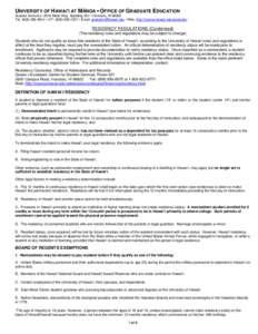 University of Hawaii / Asia-Pacific Association for International Education / University of Hawaiʻi at Mānoa / Permanent residence / Canadian nationality law / Residency / Permanent residency / Education in the United States / Association of Public and Land-Grant Universities / Nationality law / Nationality