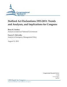 Stafford Act Declarations[removed]: Trends and Analyses, and Implications for Congress