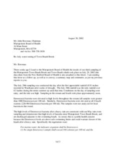 August 30, 2002 M r. John Bowman, Chairman M attapoisett Board of Health 16 M ain Street M attapoisett, MA[removed]and via fax: [removed]