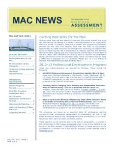 MAC NEWS FALL 2012 VOL 5, ISSUE 1 Exciting New Work for the MAC  Exciting New Work for the
