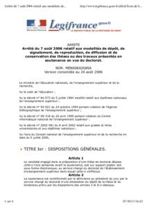 Arrêté du 7 août 2006 relatif aux modalités de...  http://www.legifrance.gouv.fr/affichTexte.do?c... ARRETE Arrêté du 7 août 2006 relatif aux modalités de dépôt, de