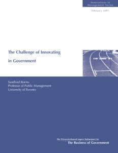 Innovations in Management Series Fe b r u a r yThe Challenge of Innovating in Government