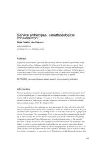 Service archetypes, a methodological consideration Stefan Holmlid, Johan Blomkvist  Linköping University, Linköping, Sweden