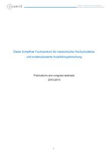 Dieter Scheffner Fachzentrum für medizinische Hochschullehre und evidenzbasierte Ausbildungsforschung Publications and congress abstracts