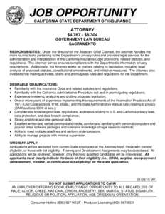 JOB OPPORTUNITY CALIFORNIA STATE DEPARTMENT OF INSURANCE ATTORNEY $4,767 - $8,304 GOVERNMENT LAW BUREAU