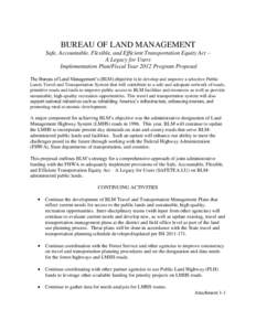 Conservation in the United States / United States Department of the Interior / Wildland fire suppression / Land management / Transportation planning / Transportation Equity Act for the 21st Century / Safe /  Accountable /  Flexible /  Efficient Transportation Equity Act: A Legacy for Users / Federal Highway Administration / Public land / Environment of the United States / United States / Bureau of Land Management