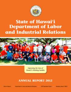 State of Hawai‘i Department of Labor and Industrial Relations Improving the Lives of Hawai‘i’s Working Families