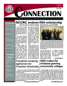 Connection Volume XI Issue 1 Jan[removed]www.ozarka.edu | My.ozarka.edu | www.facebook.com/OzarkaCollege |www.twitter.com/Ozarka College