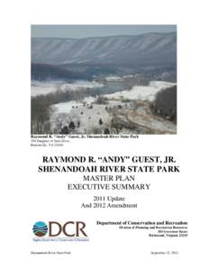 Raymond R. “Andy” Guest, Jr. Shenandoah River State Park 350 Daughter of Stars Drive Bentonville, VA[removed]RAYMOND R. “ANDY” GUEST, JR. SHENANDOAH RIVER STATE PARK