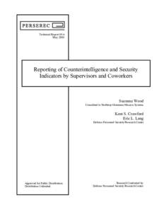 Security / Counter-intelligence / Intelligence analysis / Counterintelligence / United States government secrecy / U.S. Air Force Office of Special Investigations / United States Intelligence Community / Central Intelligence Agency / National Security Agency / Espionage / National security / Military intelligence