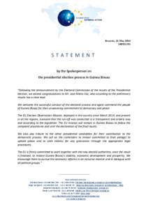 Brussels, 21 May[removed]STATEMENT by the Spokesperson on the presidential election process in Guinea Bissau