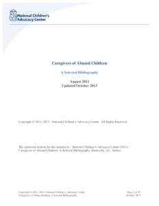 ____________________________________________________________________________________________________________  Caregivers of Abused Children A Selected Bibliography August 2011 Updated October 2013