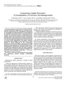 Preventive Medicine 34, 119–[removed]doi:[removed]pmed[removed], available online at http://www.idealibrary.com on Evolutionary Health Promotion: A Consideration of Common Counterarguments S. Boyd Eaton, M.D.,*,1 Lor