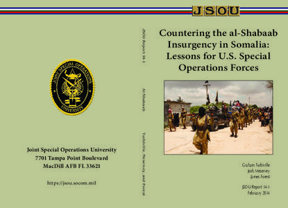 Irregular military / Islam / United States Special Operations Command / Somali Civil War / Al-Shabaab / Joint Special Operations University / United States Joint Special Operations Command / Counter-terrorism
