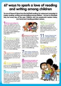 67 ways to spark a love of reading and writing among children Try one of these 67 ideas from the Nal’ibali reading-for-enjoyment campaign to inspire reading, writing and storytelling among children - not just on Mandel