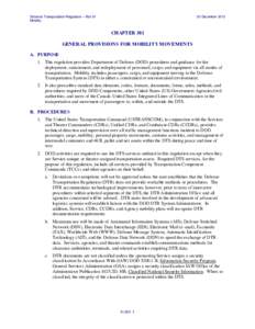 Civil Reserve Air Fleet / Military acquisition / Unified Combatant Command / United States Department of Defense / Surface Deployment and Distribution Command / Under Secretary of Defense for Acquisition /  Technology and Logistics / Defense Logistics Agency / Military Sealift Command / Defense Courier Service / United States Transportation Command / United States / Military