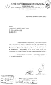 BLOQUE DE DIPUTADOS DE LA UNIÓN CÍVICA RADICAL LEGISLATURA DE JUJUY Gornti 47 - Tel[removed] - Fax[removed][removed][removed][removed]S. S. de Jujuy