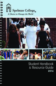 Student Handbook & Resource Guide 2016 The Division of Student Affairs is pleased to provide you with the Student Handbook and Resources Guide. You will find important information about our Standards of Excellence, cam