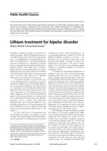 Mood stabilizers / Lithium compounds / Mogens Schou / Lithium pharmacology / John Cade / Mood disorders / Lithium carbonate / Mania / Lithium / Psychiatry / Bipolar disorder / Medicine