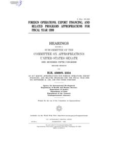 S. HRG. 105–809  FOREIGN OPERATIONS, EXPORT FINANCING, AND RELATED PROGRAMS APPROPRIATIONS FOR FISCAL YEAR 1999