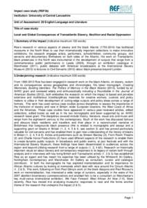 Impact case study (REF3b) Institution: University of Central Lancashire Unit of Assessment: 29 English Language and Literature Title of case study: Local and Global Consequences of Transatlantic Slavery, Abolition and Ra