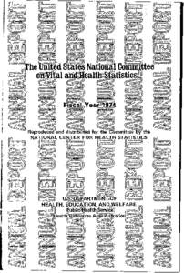 Annual Report of the United States National Committee on Vital and Health Statistics - Fiscal Year 1974