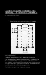 ARCHITECTURE AND SYMBOLISM : THE MANDORLA IN THE ROSEAU CATHEDRAL By Bernard Lauwyck, May 20, 2012 THE PRESENT FLOOR PLAN OF ROSEAU CATHEDRAL