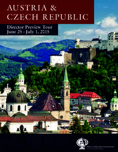 Salzburg / Anton Bruckner / Prague / Schloss Leopoldskron / Wolfgang Amadeus Mozart / Sankt Florian / Bruckner / Hellbrunn / Geography of Austria / Music / Austria