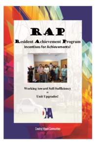 RAP Resident Achievement Program Incentives for Achievements! Working toward Self-Sufficiency =