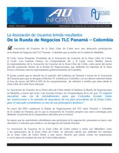 Jueves 21 de marzo de[removed]La Asociación de Usuarios brinda resultados De la Rueda de Negocios TLC Panamá – Colombia