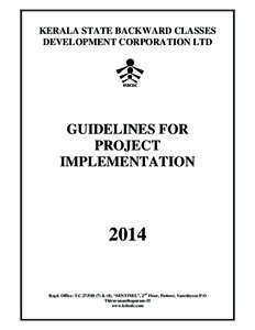 KERALA STATE BACKWARD CLASSES DEVELOPMENT CORPORATION LTD GUIDELINES FOR PROJECT IMPLEMENTATION