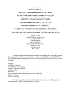 OFFICIAL MINUTES MEETING OF THE STATE BOARD OF EDUCATION BOARD OF REGENTS OF THE UNIVERSITY OF IDAHO TRUSTEES OF IDAHO STATE UNIVERSITY TRUSTEES OF LEWIS-CLARK STATE COLLEGE TRUSTEES OF BOISE STATE UNIVERSITY