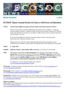 MEDIA ADVISORY  4 JULY ECOSOC Opens Annual Session in Geneva with Focus on Education WHAT