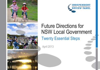 Future Directions for NSW Local Government Twenty Essential Steps April 2013  Contents