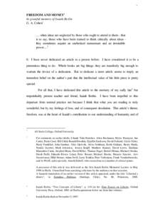 1 FREEDOM AND MONEY1 In grateful memory of Isaiah Berlin G. A. Cohen∗  .... when ideas are neglected by those who ought to attend to them - that