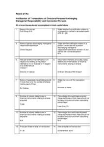 Annex DTR3 Notification of Transactions of Directors/Persons Discharging Managerial Responsibility and Connected Persons All relevant boxes should be completed in block capital letters. 1.