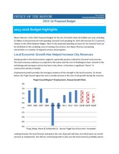 [removed]Budget Highlights Mayor Murray’s[removed]Proposed Budget for the City of Seattle totals $4.8 billion per year, including $1 billion of annual General Fund spending. General Fund spending for 2015 will incre