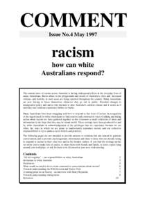 Immigration to Australia / Racism in Australia / White Australia policy / Indigenous Australians / Racism / White Australian / Wik Peoples v Queensland / Media portrayals of Indigenous Australians / Human rights in Australia / Australia / Ethics / Oceania